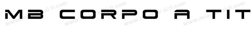 MB Corpo A Title字体转换